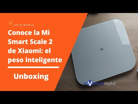 UNBOXING en español de la Xiaomi Mi Smart Scale 2 - UHD 4K